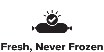 Fresh never frozen